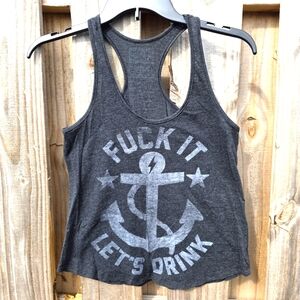 45) BUY ME BRUNCH "F*uck It ⚓️ Let's Drink" Muscle Tank Sz. Small